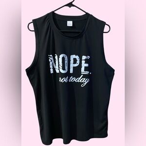 Graphic Muscle Tee •NOPE, Not Today• Size XL